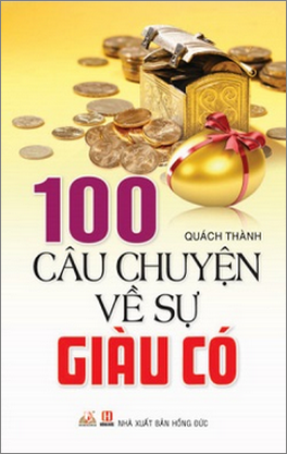 100 câu chuyện về sự giàu có