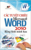 Các tuyệt chiêu Microsoft Word 2010 bằng hình minh họa (kèm CD) - anh 1