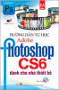 Hướng dẫn tự học Adobe Photoshop CS6 dành cho nhà thiết kế (kèm CD) - anh 1