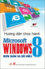 Hướng dẫn thực hành Microsoft Windows 8 đơn giản và dễ hiểu - anh 1