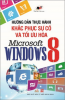 Hướng dẫn thực hành khắc phục sự cố và tối ưu hóa Microsoft Windows 8 - anh 1